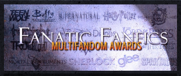 fanatic fanfics multifandom awards